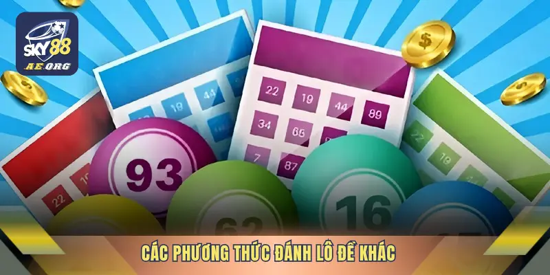 Các phương thức đánh lô đề khác