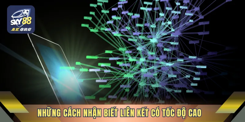 Link Cá Cược Tốc Độ Cao Tại SKY88 – Truy Cập Ổn Định 5 Những cách nhận biết liên kết có tốc độ cao