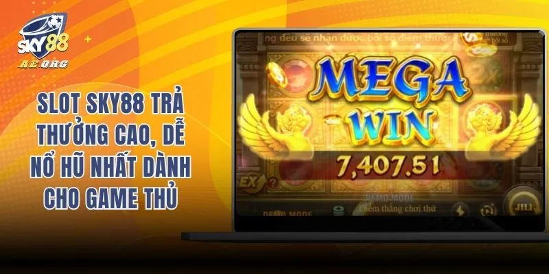Slot Sky88 trả thưởng cao